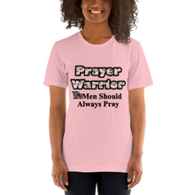 Load image into Gallery viewer, Women Should Always Pray Shirt
